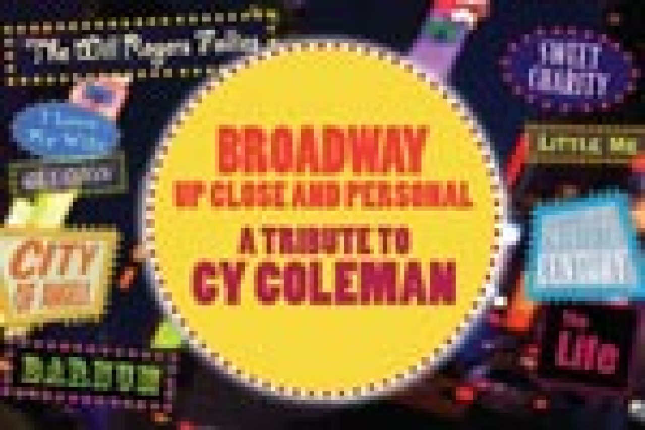 broadway up close personal a tribute to cy coleman logo 19488