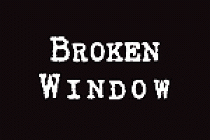 Broken Window