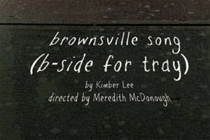 Brownsville Song (B-Side for Tray)