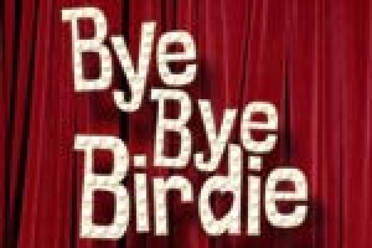 byebye birdie logo Broadway shows and tickets