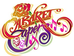Cabaret Capers