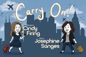 “Carry On!” with Cindy Firing and Josephine Sanges at Davenport’s Cabaret, June 2-3