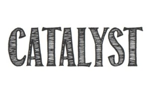 Catalyst