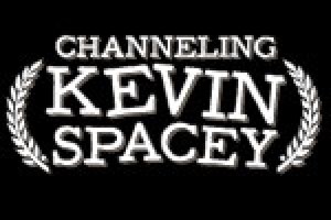Channeling Kevin Spacey