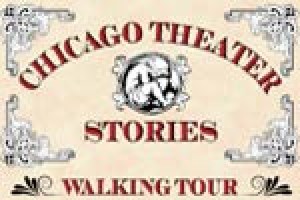 Chicago Theater Stories Walking Tour