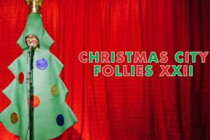 Christmas City Follies XXII