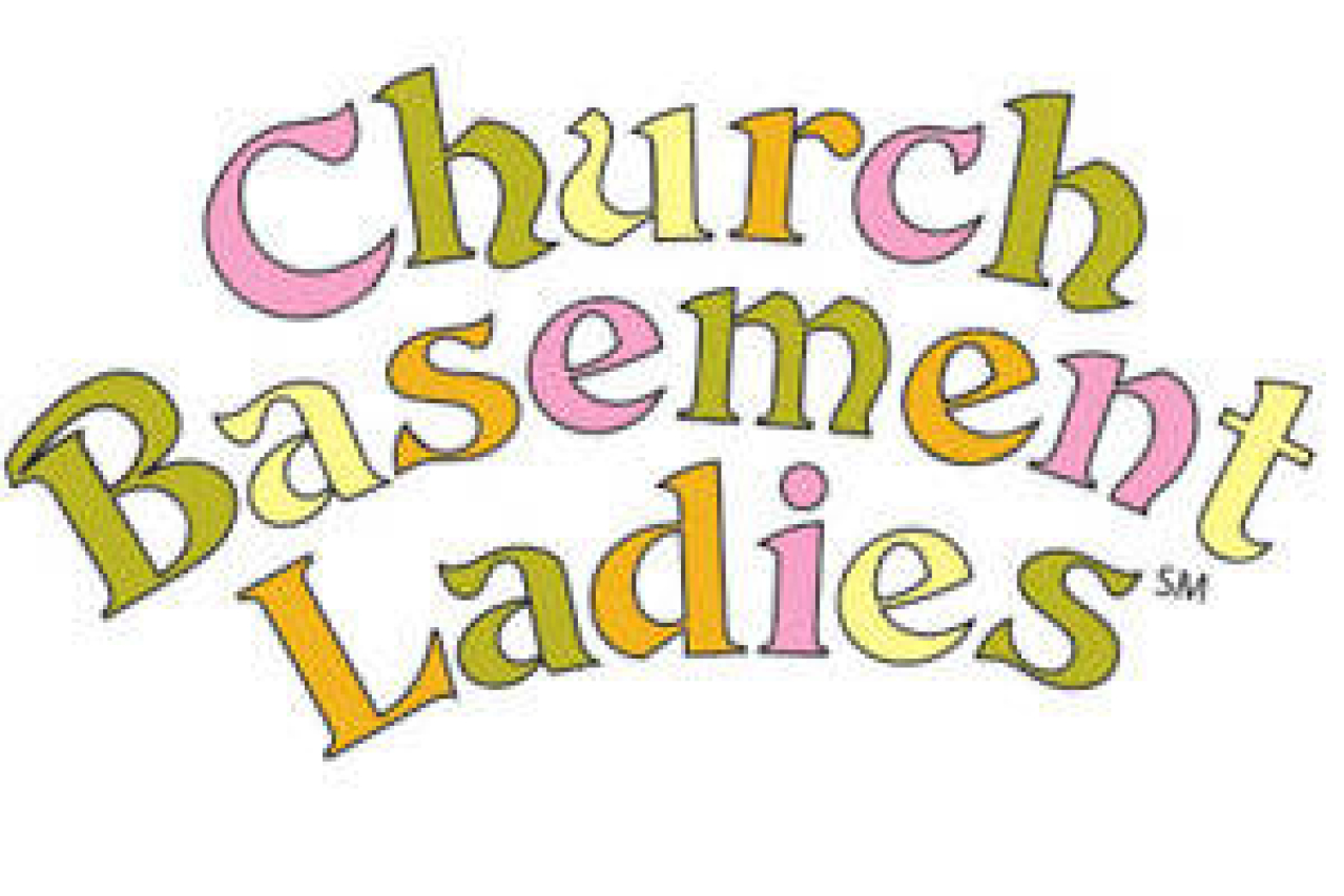 Church Basement Ladies on Portland: Get Tickets Now! | Theatermania ...