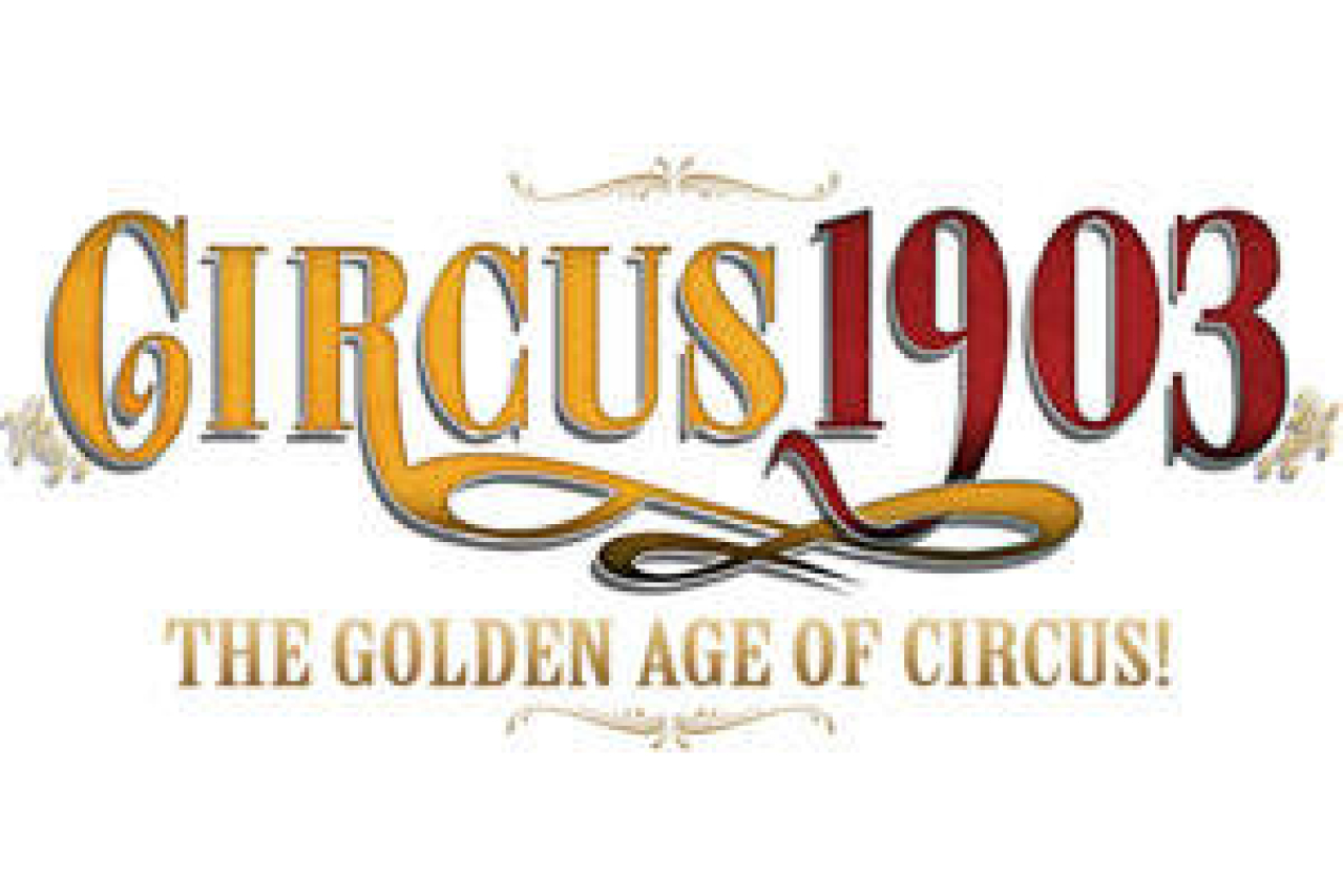 circus 1903 the golden age of circus logo 65767