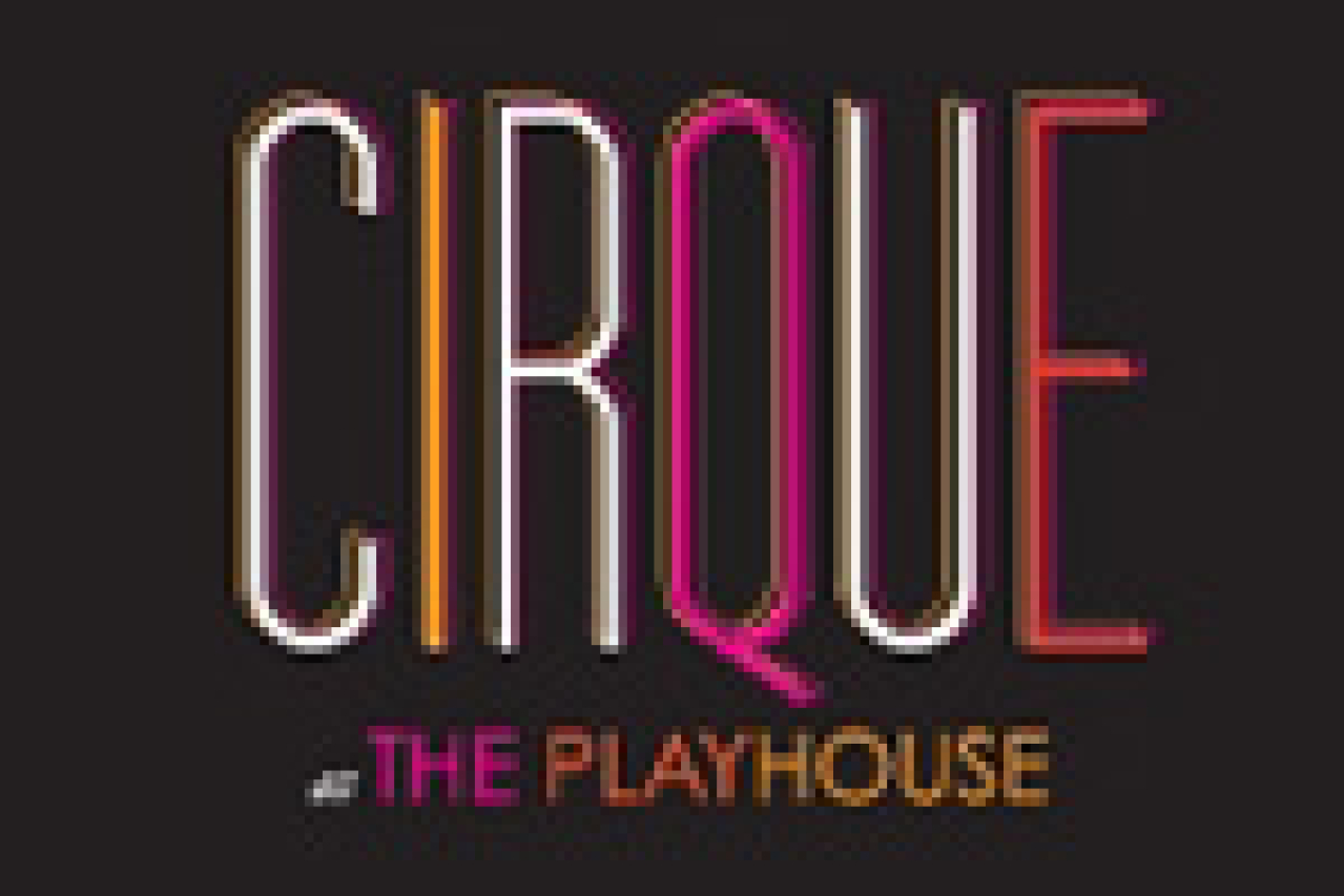 cirque at the playhouse logo 30867