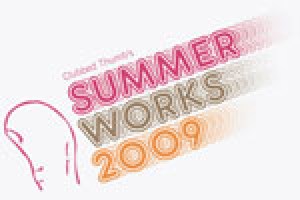 Clubbed Thumb Summerworks 2009
