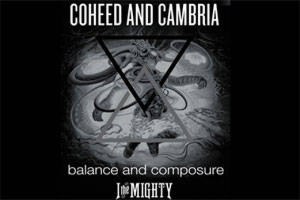 Coheed & Cambria with Special Guests – Balance and Composure & I The Mighty