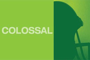 Colossal