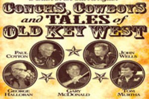 Conchs, Cowboys, and Tales of Old Key West
