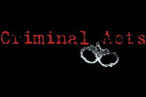 Criminal Acts