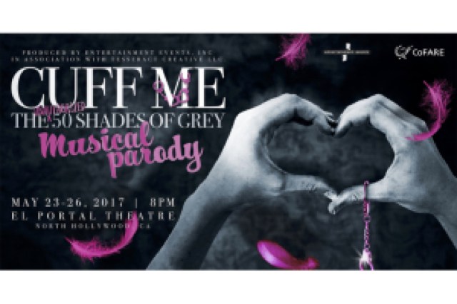cuff me the unauthorized 50 shades of grey musical parody logo 66798