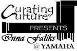 Curating Culture Presents Inna Faliks at Yamaha