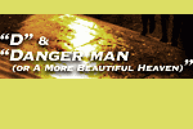 d and danger man or a more beautiful heaven logo 29517