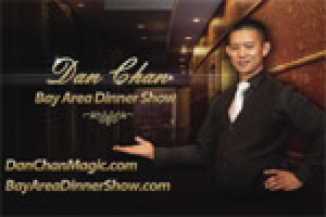 Dan Chan Bay Area Dinner Show