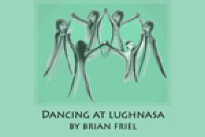 Dancing at Lughnasa