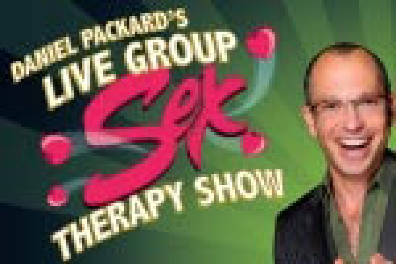 Daniel Packard’s LIVE GROUP SEX THERAPY SHOW on New York City: Get