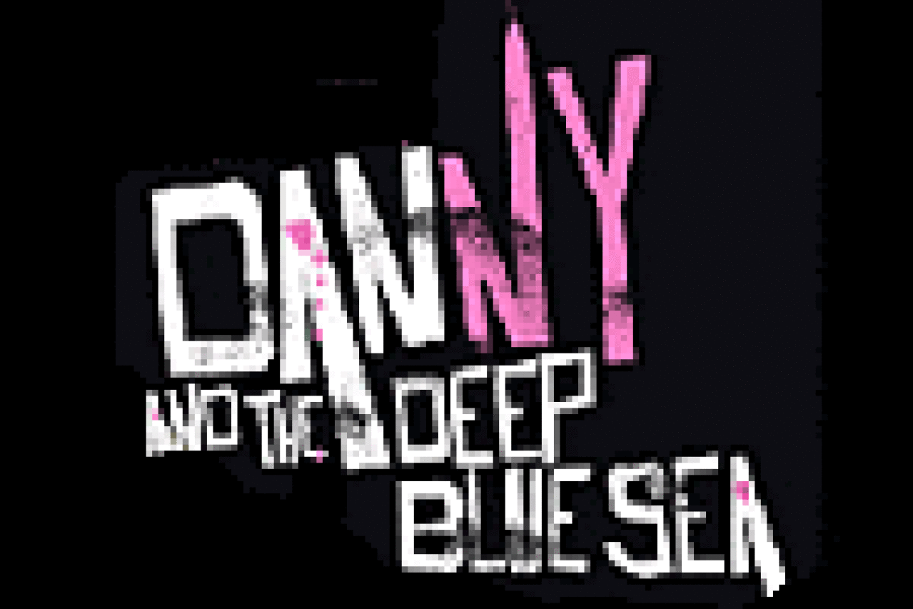 danny and the deep blue sea logo 3300