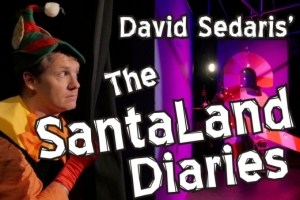 David Sedaris’s The SantaLand Diaries