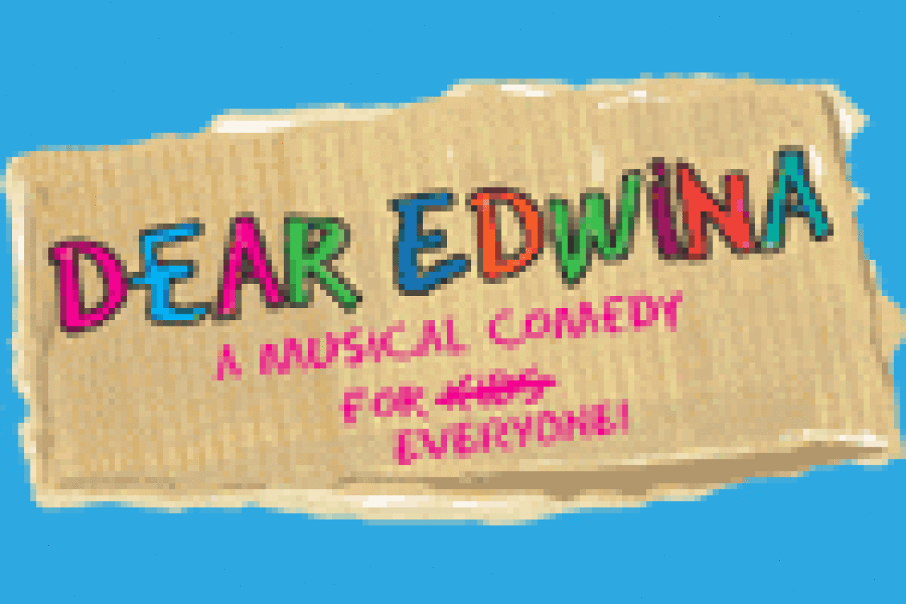 dear edwina logo Broadway shows and tickets