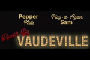 Death By Vaudeville