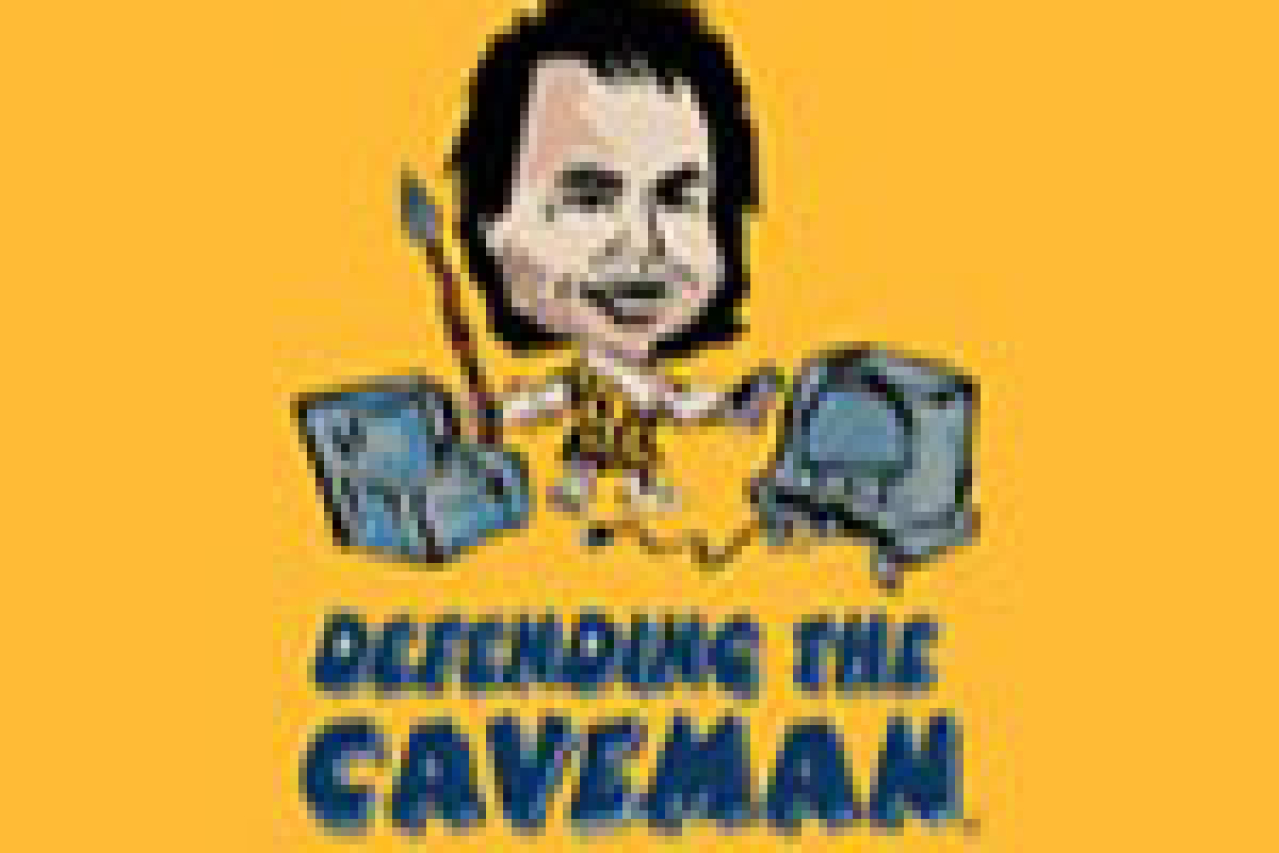 defending the caveman logo Broadway shows and tickets