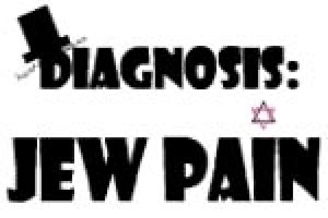 Diagnosis: Jew Pain