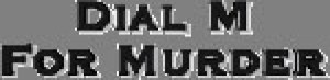 Dial M for Murder