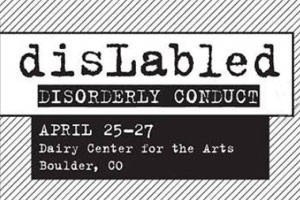 disLabled: Disorderly Conduct