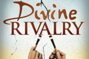Divine Rivalry