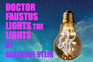 Doctor Faustus Lights The Lights
