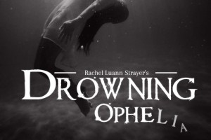 Drowning Ophelia