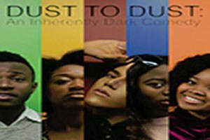 Dust to Dust: An Inherently Dark Comedy