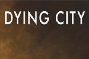 Dying City
