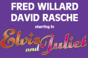Elvis and Juliet