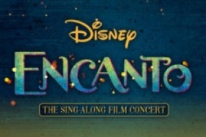 Encanto: The Sing Along Film Concert