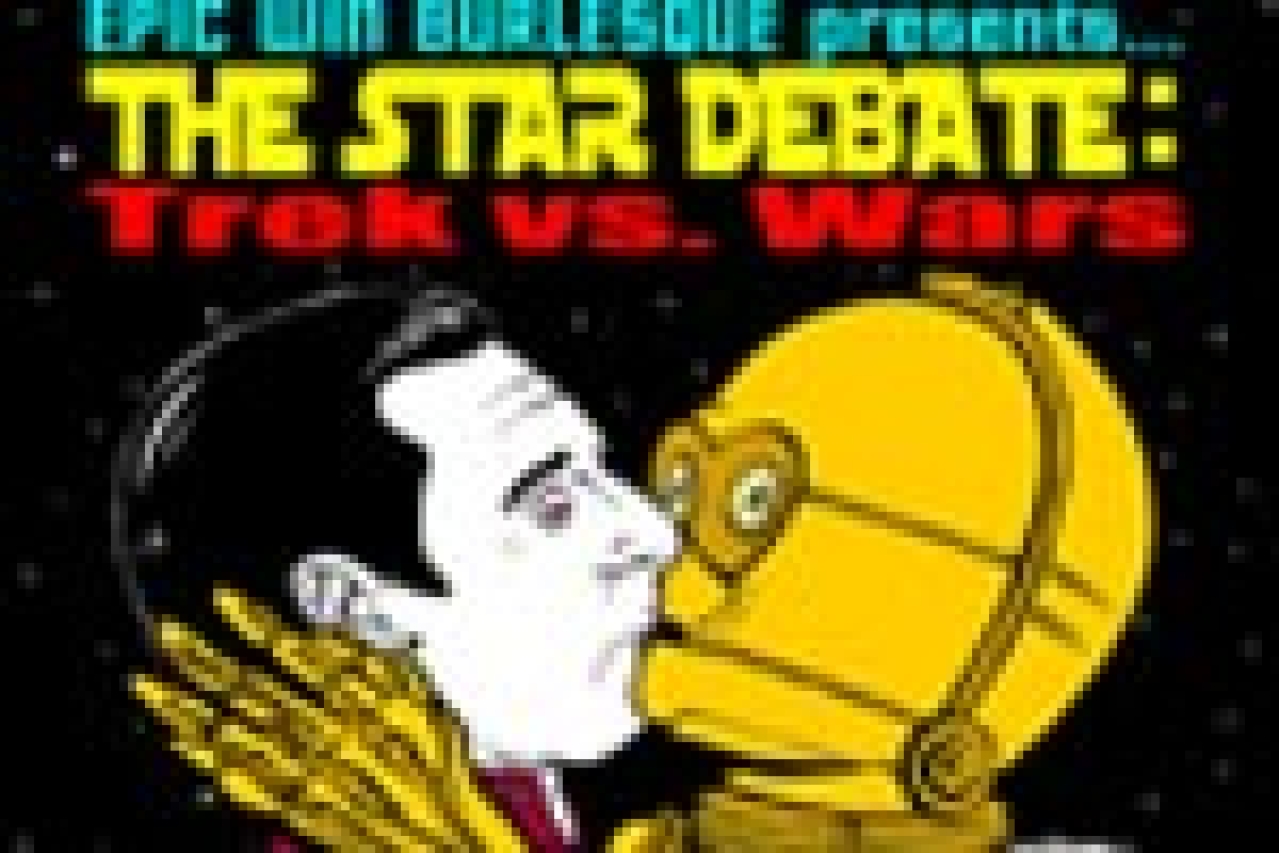 epic win burlesque presents the star debate trek vs wars logo 15155