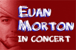 Euan Morton in Concert