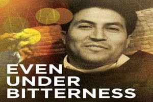 Even Under Bitterness
