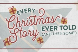 Every Christmas Story Ever Told