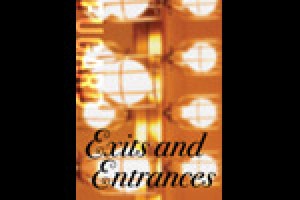 Exits and Entrances