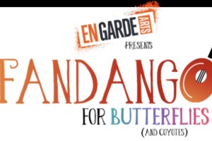 Fandango for Butterflies (and Coyotes)