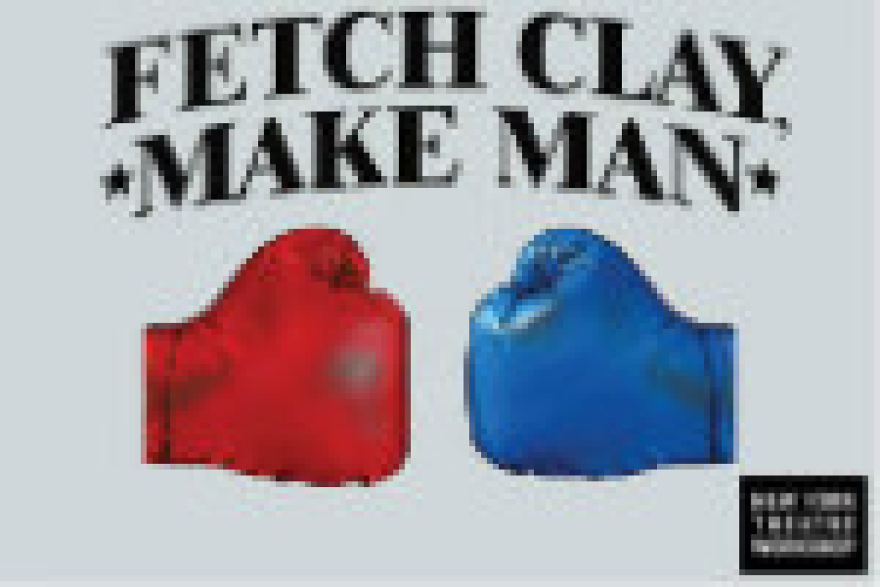 fetch clay make man logo Broadway shows and tickets