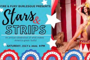 Fire & Fury Burlesque: Stars & Strips