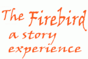 Firebird: A Story Experience