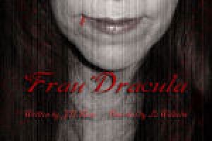 Frau Dracula (That Prussian She-Bitch from Hell)