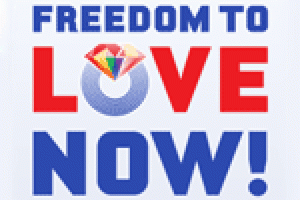Freedom to Love Now!